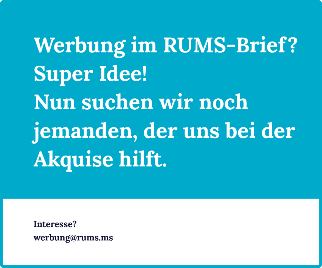 Eigenwerbung Akquise Anzeigen für RUMS