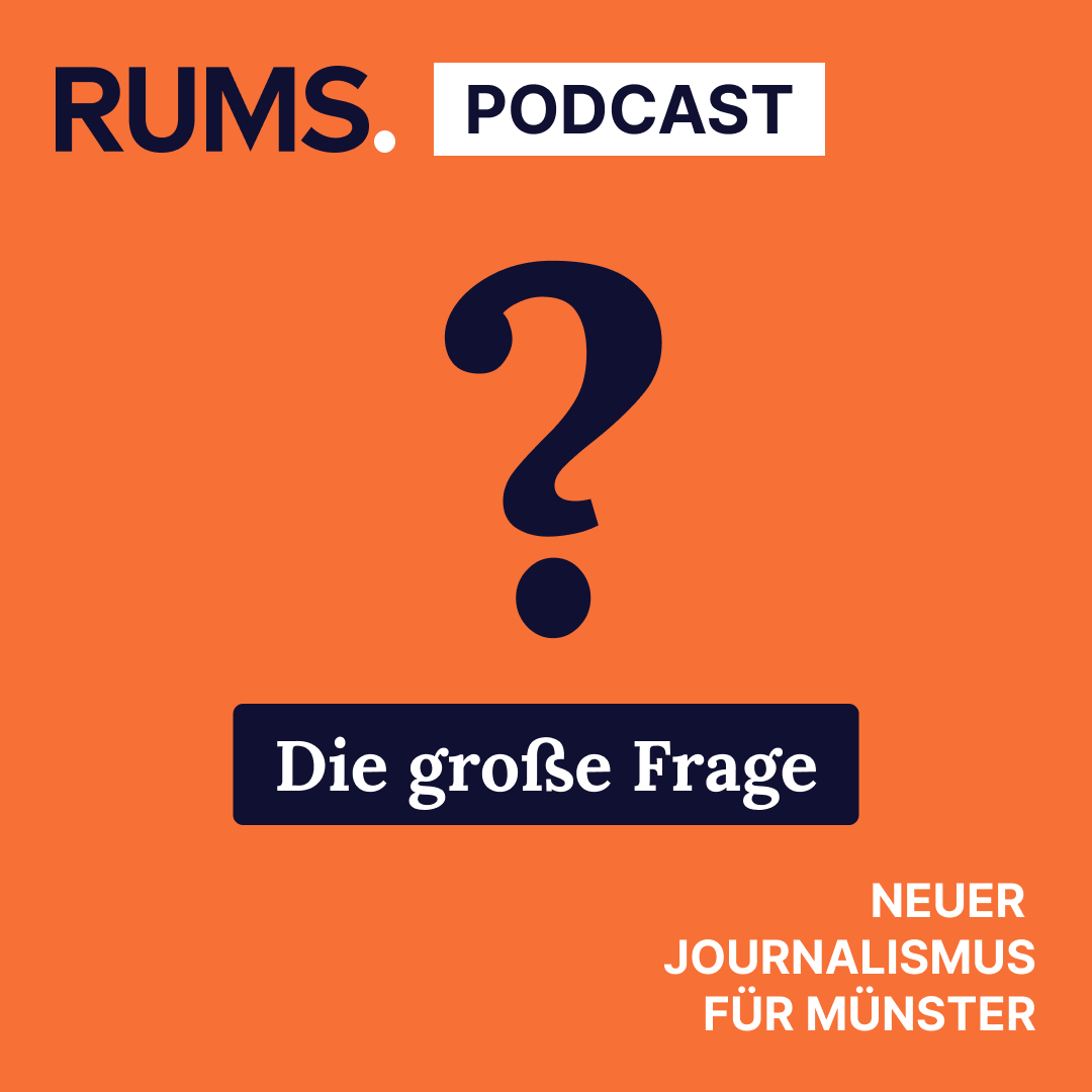 Grafik für den RUMS-Podcast "Die große Frage", auf der ein großes blaues Fragezeichen zu sehen ist.