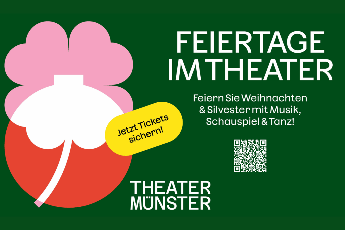 Anzeige vom Theater Münster für die Weihnachts- und Silvestervorstellungen mit Musik, Schauspiel und Tanz