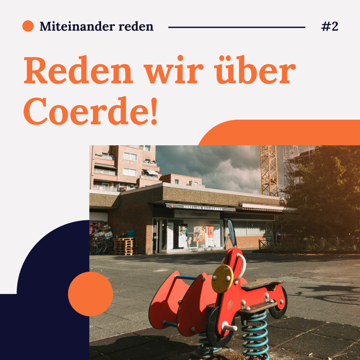 Grafik, auf der ein Bild von einem Spielplatz in Coerde zu sehen ist und auf dem folgender Text steht: Miteinander reden #2. Reden wir über Coerde!