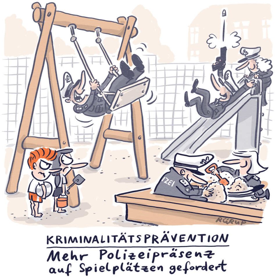 Cartoon von Stephan Rürup zur Polizeipräsenz auf Spielplätzen