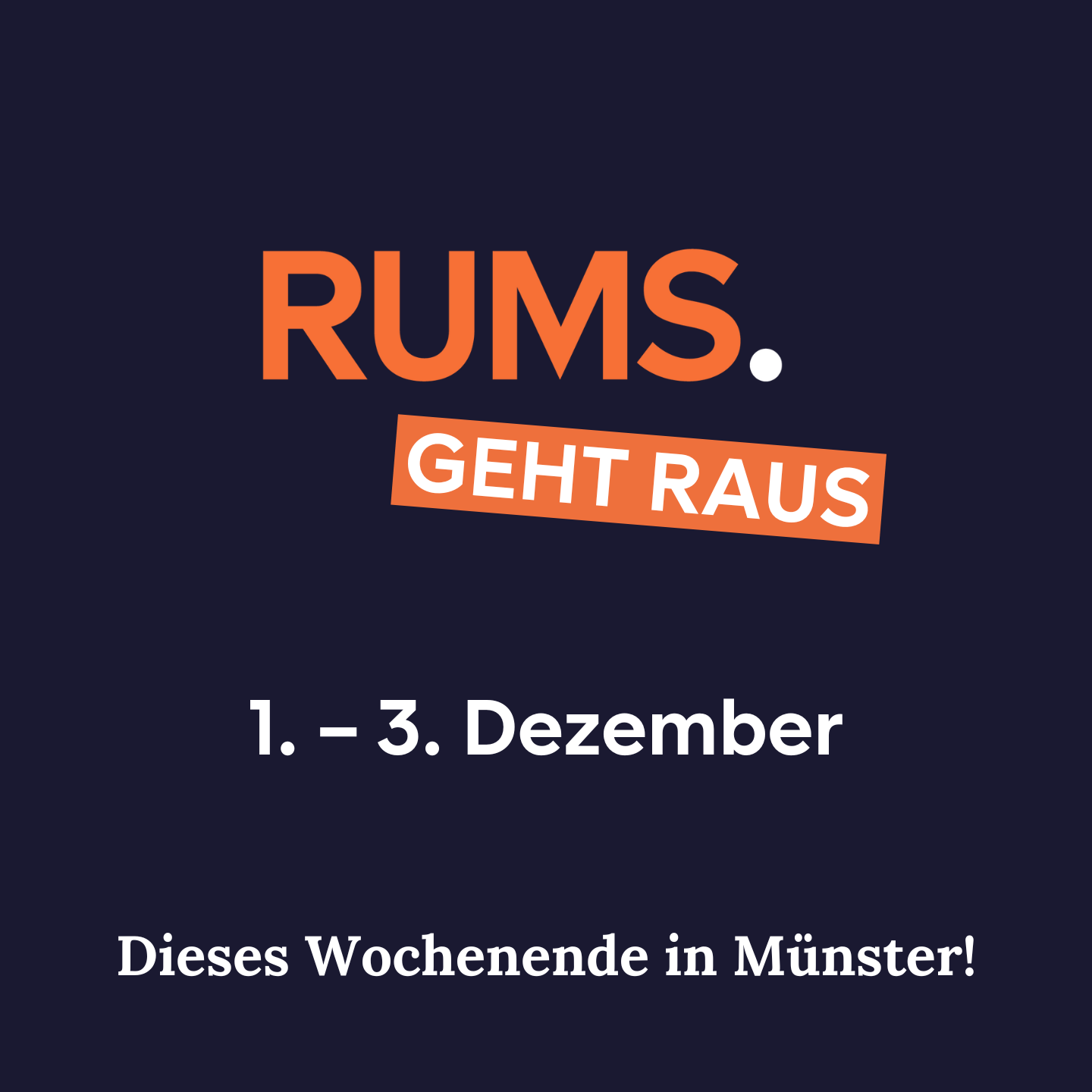Grafik Instagram (RUMS geht raus vom 28. November 2023)