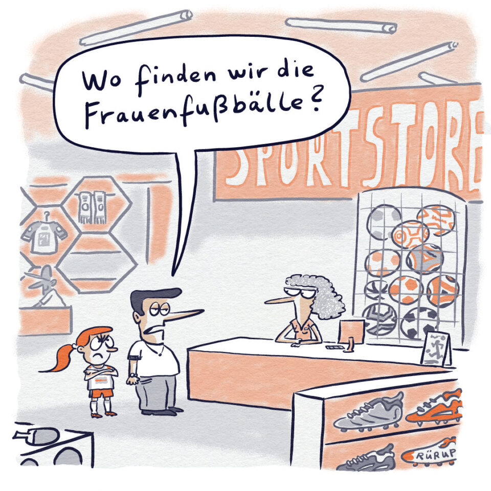 Cartoon von Stephan Rürup zu Frauenfußbällen