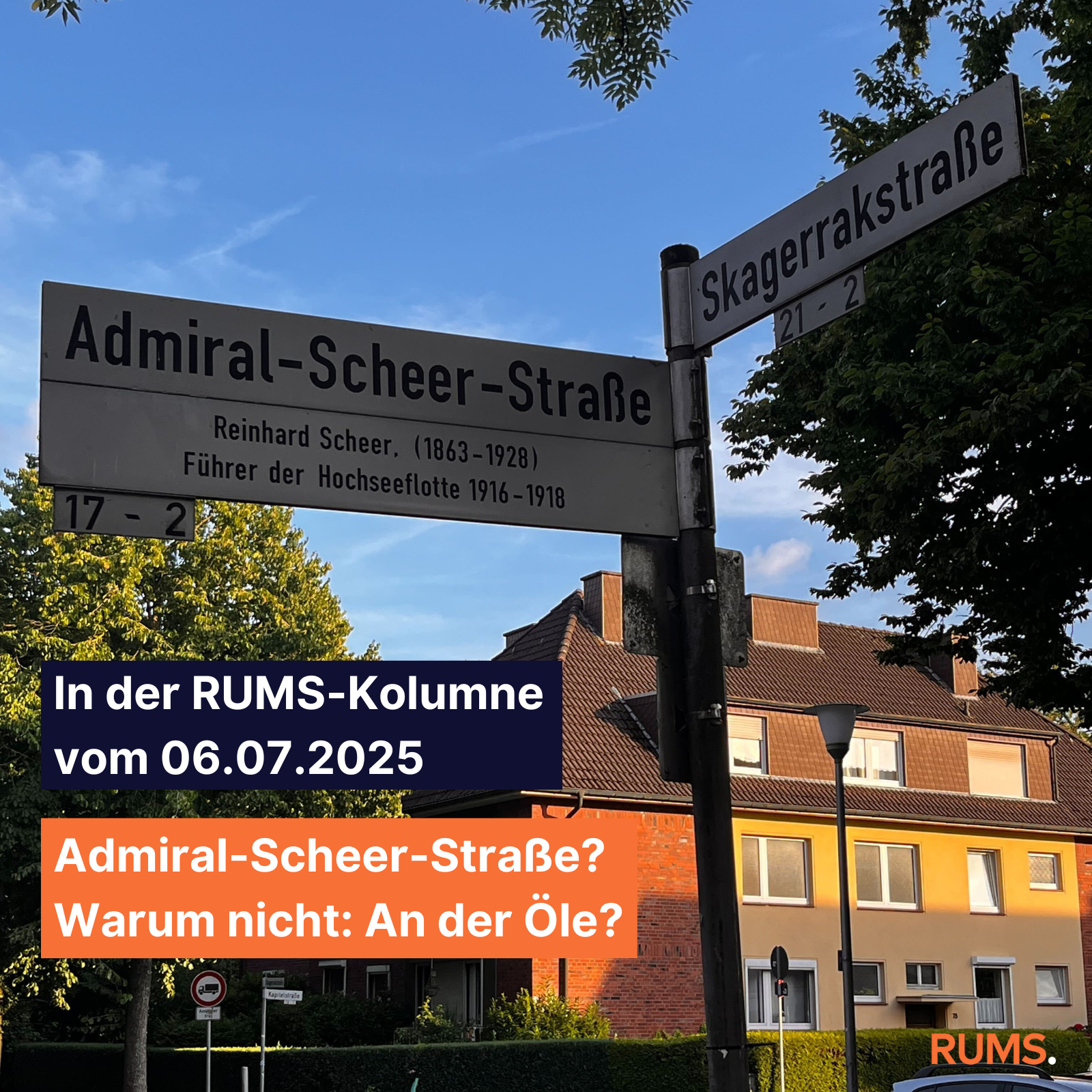 Kolumne vom 06.07.2025 - Admiral-Scheer-Straße? Warum nicht: An der Öle? 2025-07-10_instagram_grafik_kolumne_straßennamen