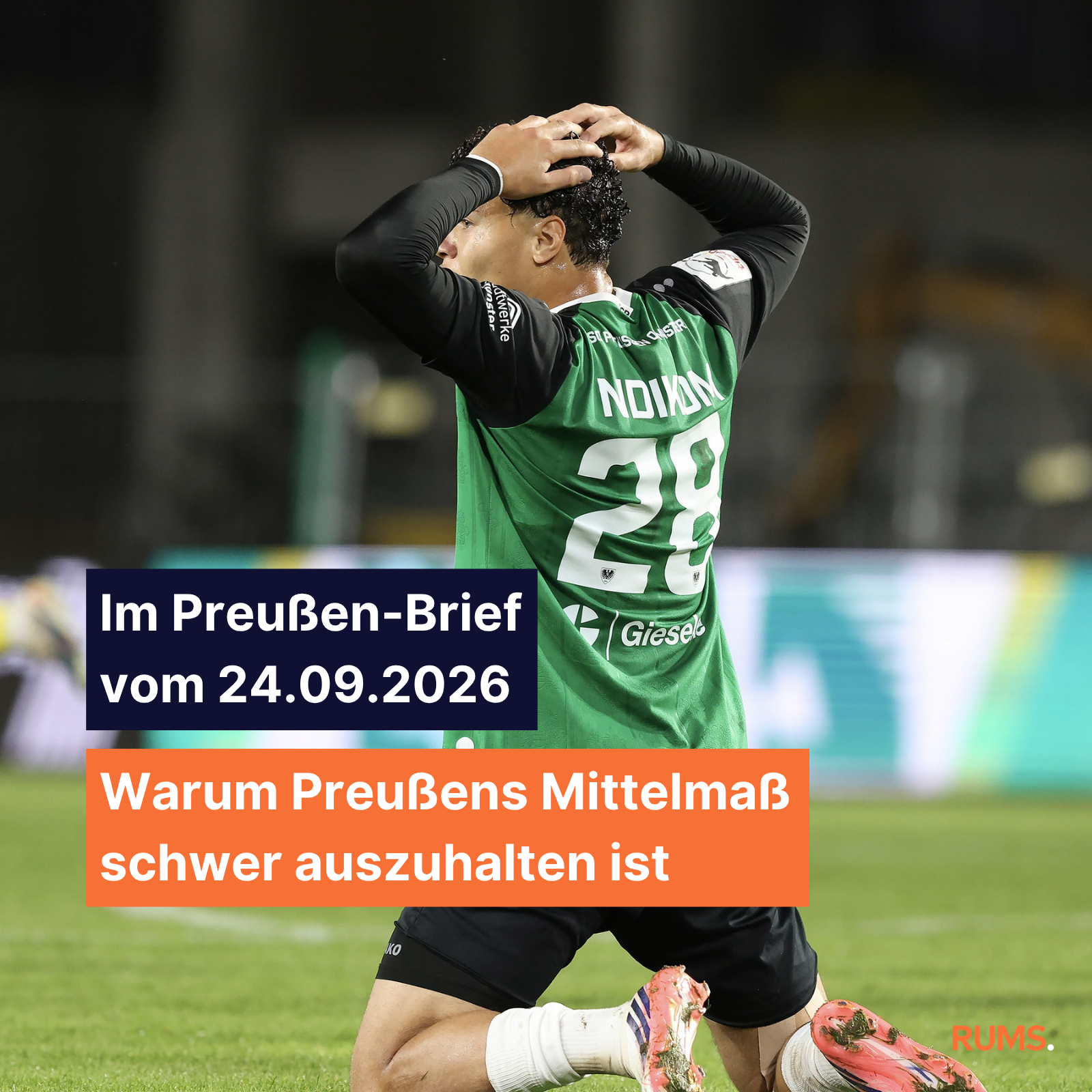 Preußen-Brief vom 24.09.2026 - Nicht okay, aber schon okay 2026-09-24_instagram_grafik_preußen-mittelmaß